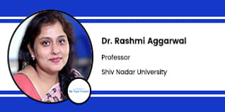 Shiv Nadar University, Professor: Dr. Rashmi Aggarwal Interview